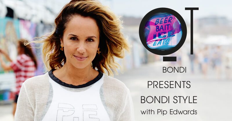 Bondi Style with Pip Edwards